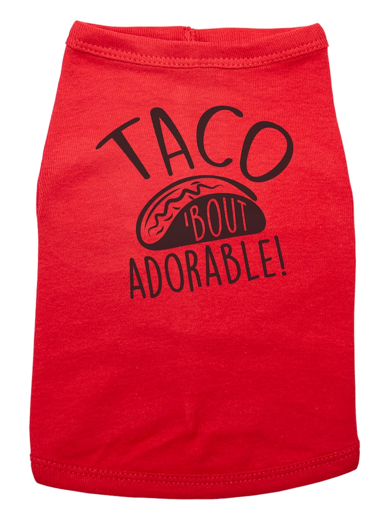 Cute Dog Shirt Trendy Puppy Dog Outfit Tacos Food TACO BOUT ADORABLE Dog Shirt Trendy Dog Tee Baby Announcement