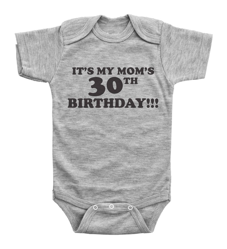 it's my mom's birthday onesie