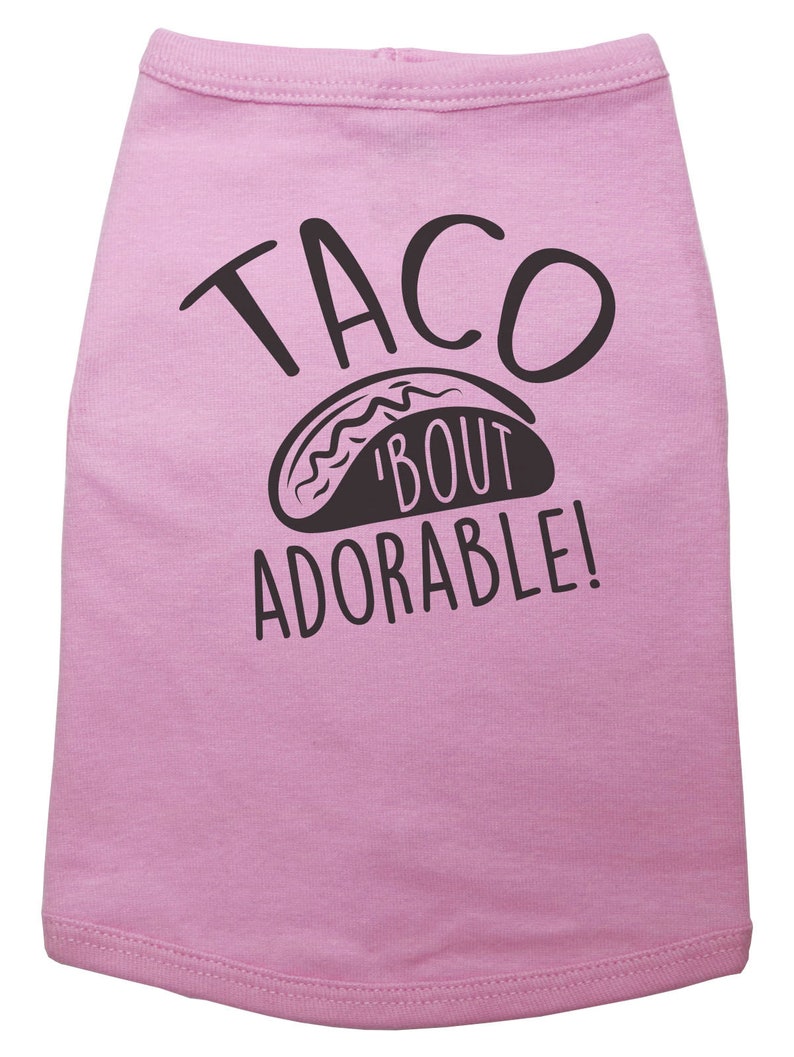 Cute Dog Shirt Trendy Puppy Dog Outfit Tacos Food TACO BOUT ADORABLE Dog Shirt Trendy Dog Tee Baby Announcement