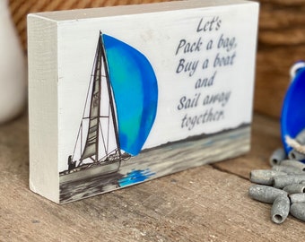 Sailboat watercolor art on wood with resin top coat. Teal blue sailboat on the ocean painting. Realistic sailboat shelf art. Sailing Decor.
