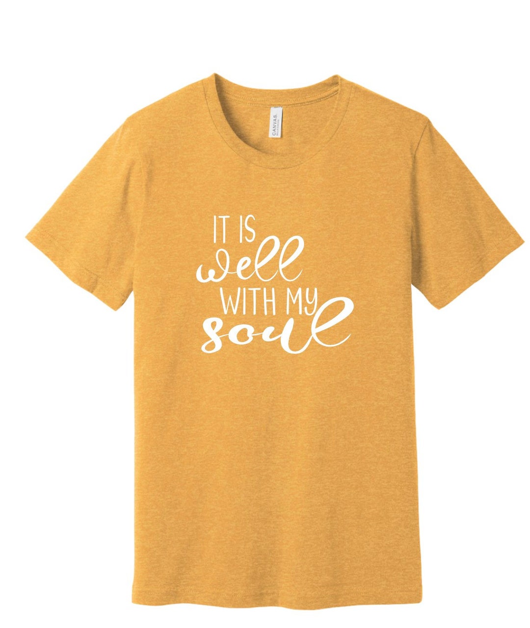 It is Well With My Soul Graphic Tee BELLACANVAS Religious - Etsy