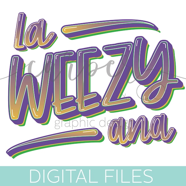 la WEEZY ana Mardi Gras sublimation file png