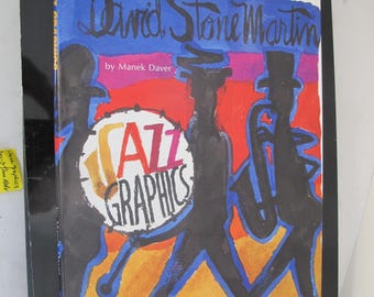 JAZZ GRAPHICS: David Stone Martin by Manek Daver 1st Edition 1991