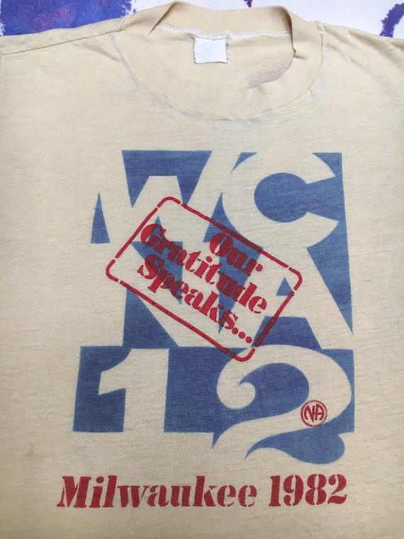 Narcotics Anonymous Shirt 1982 WCNA 12 World Conference Milwaukee Hugs Not Drugs Tee Our Gratitude Speaks Tshirt Sz S Soft and Thin NA View 2