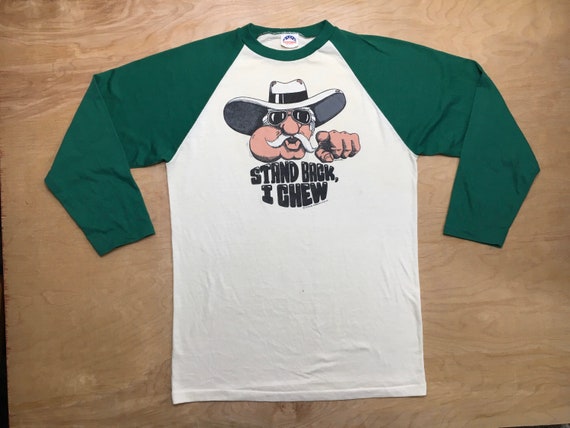 Vintage Chewing Tobacco 70s Humor Tee Stand Back I