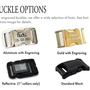 May include: Image showcasing various dog collar buckle options. Includes aluminum and gold buckles with engraving, a reflective buckle, and a standard black buckle. Text reads "BUCKLE OPTIONS" and provides details on engraving.