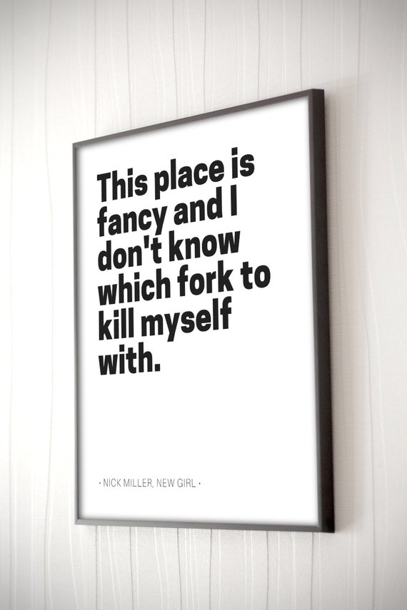 New Girl Nick Miller Which Fork Quote Print Etsy