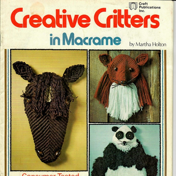 Creative Critters in Macrame by Martha Holton Musterbuch / Anleitung für 8 Makramee Tiere / vintage '70 / pdf. Buch