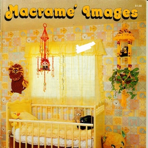 May include: A yellow and white crib with a yellow and white quilt and a yellow teddy bear sitting next to it. There are two macrame hanging decorations in the background, one with a red and white color scheme and the other with a yellow and brown color scheme. The text "Macrame' Images" is at the top of the image.