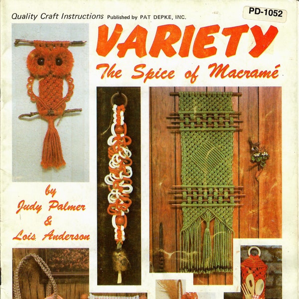 Variété The Spice of Macrame pattern book par Judy Palmer / instruction how to / vintage '70 / 32 projets /pdf. livre