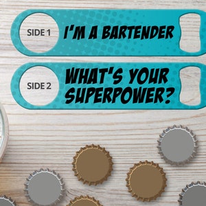 Bottle Opener for Bartender Gifts Speed Openers Bar Blades Personalized Bottle Openers Bartender Superpower Funny Bottle Opener Beer Opener