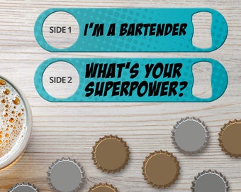 Bottle Opener for Bartender Gifts Speed Openers Bar Blades Personalized Bottle Openers Bartender Superpower Funny Bottle Opener Beer Opener