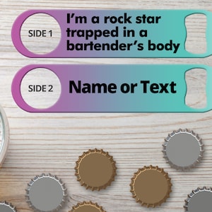 Bottle Opener for Bartender Gifts Speed Openers Bar Blades Custom Bottle Openers Rockstar Trapped in Bartender&#39;s Body Funny Bottle Opener