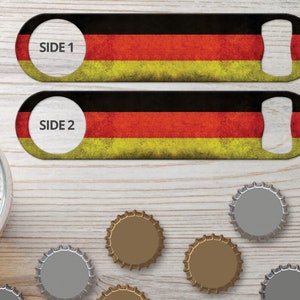May include: Two metal bottle openers with a distressed German flag design. The top opener has "SIDE 1" printed on it, and the bottom opener has "SIDE 2" printed on it.