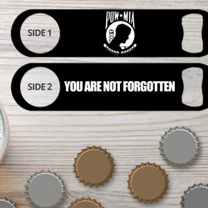 Bottle Opener for Bartender Gifts Speed Openers Bar Blades Personalized Bottle Openers POW You Are Not Forgotten Bottle Opener Beer Opener