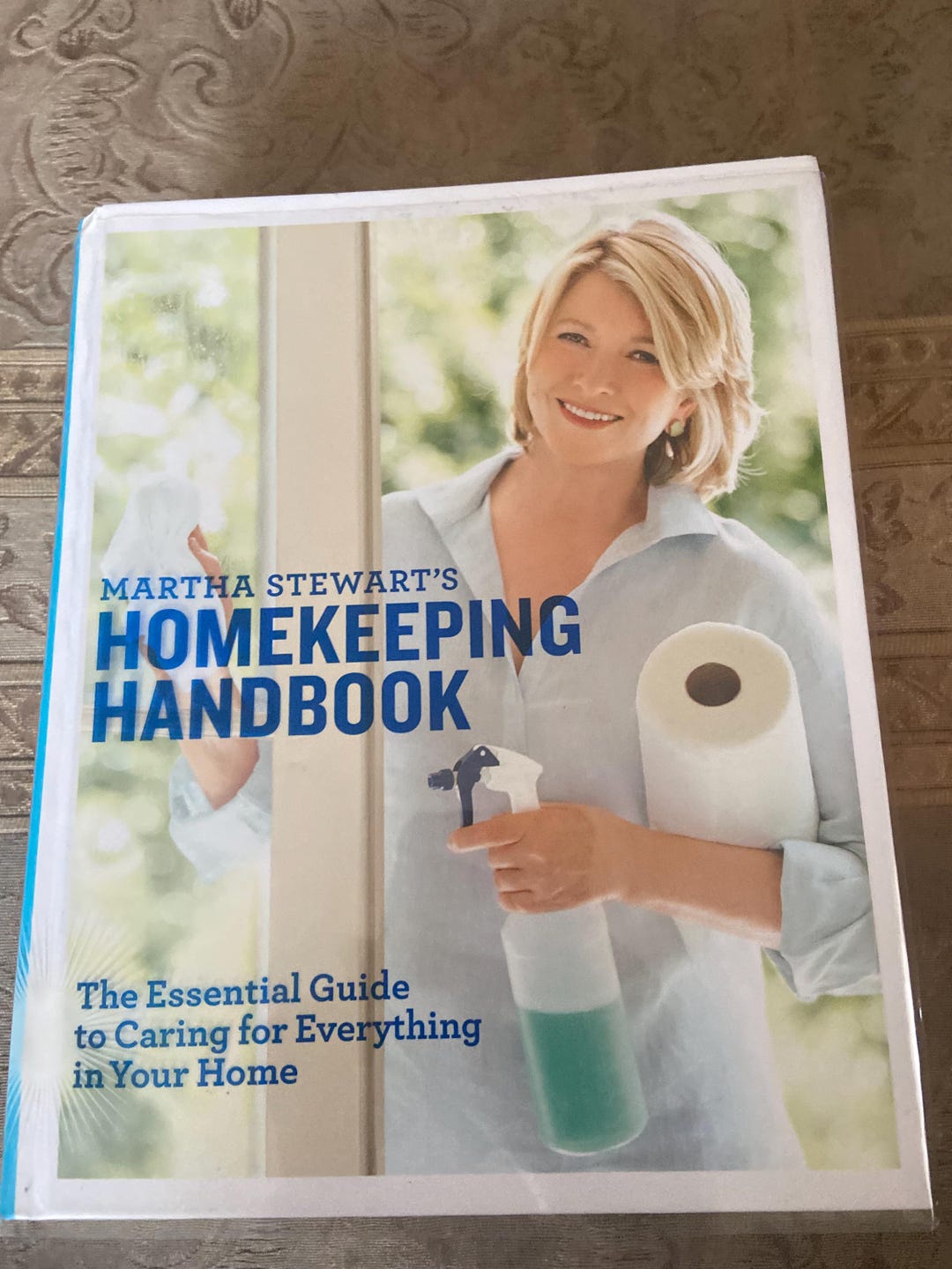 Martha Stewart's Homekeeping Handbook "the Essential Guide to Caring for Everything in Your Home ...