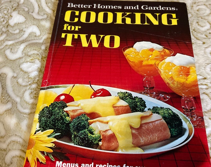 1968 Better Homes and Gardens Cooking for Two Cookbook Recipes Etsy