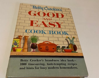 Livre de cuisine « Good and Easy » de Betty Crocker, première édition, troisième impression, 1954, collection