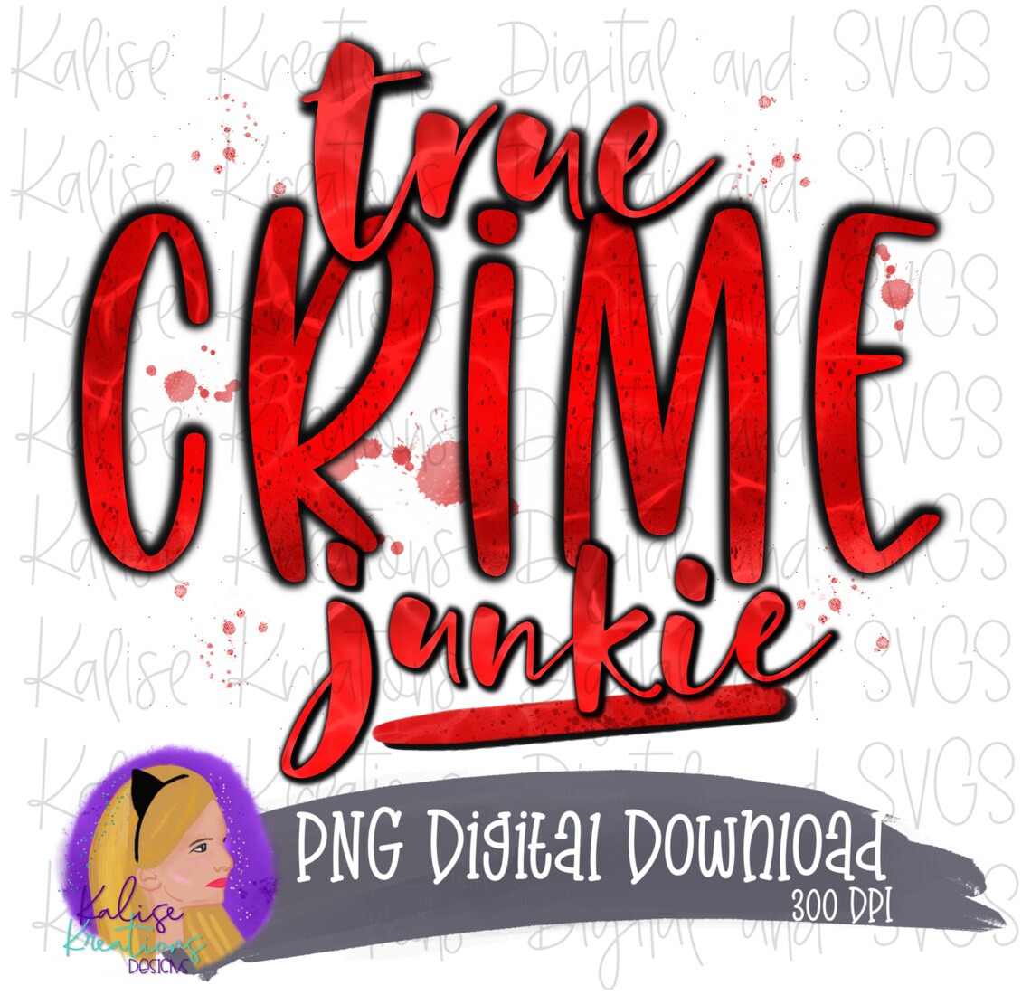 True Crime Junkie Pngs Etsy