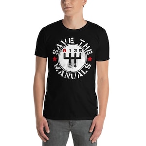 Save The Manual Transmission Cars [Euro Edition] Unisex T-Shirt