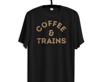 Coffee & Trains Unisex T-Shirt