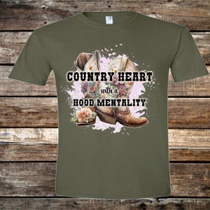 Country Heart Hood Mentality T-Shirt - *****see sizing and colors in description box*****