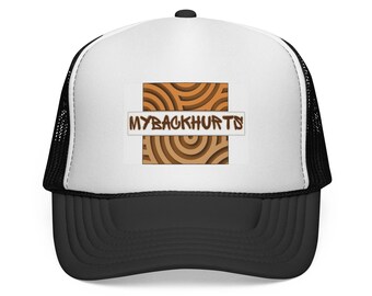 My Back Hurts Trucker Hat | Funny Hat