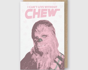 Can't Live Without Chew Letterpress Greeting Card