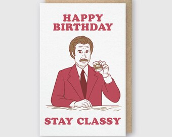 Happy Birthday Stay Classy Letterpress Card