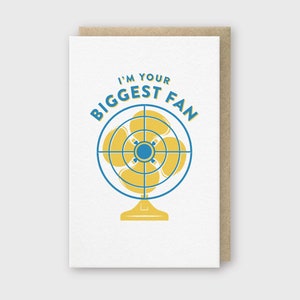 Biggest Fan Greeting Card