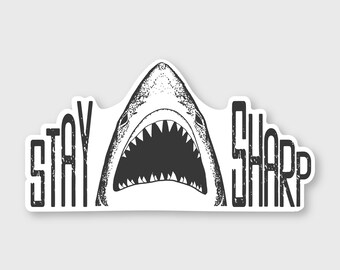 Stay Sharp Shark Sticker