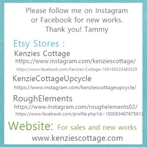 May include: Text on a blue background with the words "Etsy Stores:" followed by a list of online shops, including "Kenzies Cottage", "Kenzie Cottage Upcycle", and "RoughElements".  The text also includes links to the shops' Instagram and Facebook pages.  The text ends with "Website: For sales and new works www.kenziescottage.com".