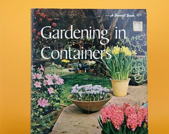Vintage Gardening Book Gardening in Containers 1970s Mid Century Paperback Botanical Gardening Gift Flowers Plants - FREE SHIPPING