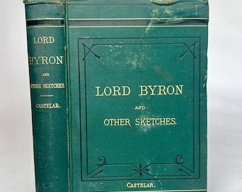RARE 1876 Antique History Book Lord Byron and Other Sketches Gift for Men Victorian Books 1800s NonFiction Biography Romantic Book