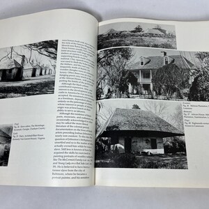 May include: An open book featuring black and white historical photographs of various architectural structures, including plantation houses and slave cabins, accompanied by columns of printed text detailing the history of these buildings.