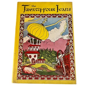 The Twenty-Four Ivans: A Russian Folk Tale - Pied Piper Books, New York 1946 - Hardcover Children&#39;s Book