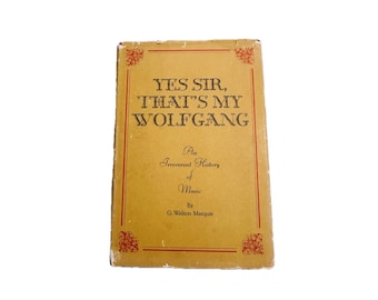 Vintage Yes Sir Thats My Wolfgang Book Irreverent Music History Humor Gift