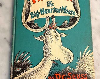 Vintage Dr Seuss Thidwick The Big Hearted Moose Book, Mid Century Childrens Book, Classic Nursery Decor