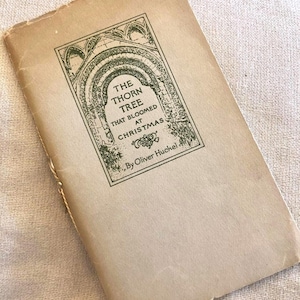 Antique Christmas Pamphlet  l The Thorn Tree That Bloomed at Christmas Published in 1913