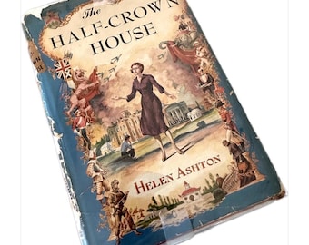 Vintage Half Crown House Book, Helen Ashton Novel, Mid Century British Fiction, Illustrated Dust Jacket Copy