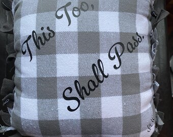 Youth-Created Handmade Fleece-Tie Inspirational Pillow   (YC#72). FREE SHIPPING