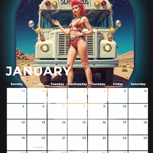 May include: A January calendar with a vintage school bus and a woman in a red bikini standing in front of it. The bus has the word "SCHOOL BUS" written on the side. The calendar has the days of the week listed at the top and the numbers 1 through 31 listed in the squares below.