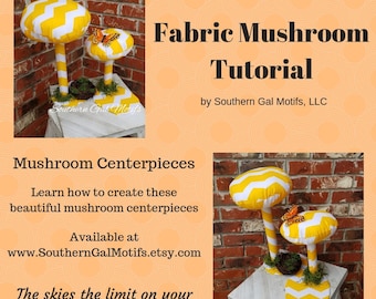 Fabric Mushroom Tutorial, Mushroom Tutorial, fabric mushrooms, mushrooms