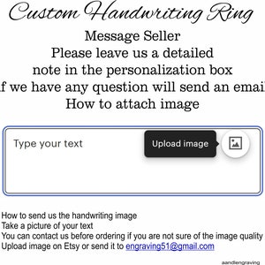 May include: Image of a custom handwriting ring ordering interface. The image includes instructions on how to personalize the ring, including uploading an image of the handwriting. The text prompts the user to leave a detailed note in the personalization box.