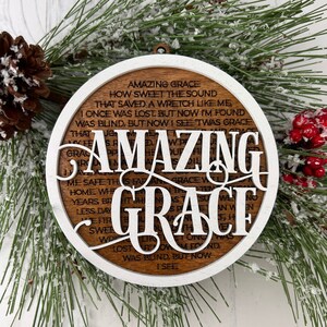 Amazing Grace Lyrics Ornament, Pretty Amazing Grace, White on Wood Ornament, Laser Engraved, Holiday, Decor,  Christmas gift, Holiday Gift