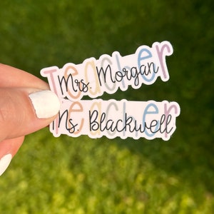 Custom Teacher Principal Sticker, Teacher Appreciation, school Sticker, Gift, Phone, Tablet, Computer, Laminated Water Resistant Sticker