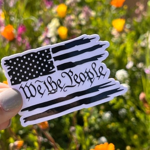 We The People American Flag Sticker, Second Amendment, Constitution,  Sticker for Phone, Tablet, Computer, Laminated Water Resistant Sticker