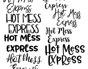 Hot Mess Express SVG, Mom Life Clipart (Digital Download)