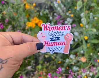 Women's Rights Are Human Rights Sticker, Pro-Choice, Bodily Autonomy