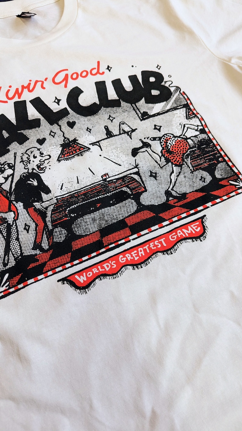 World's Greatest Game Tee, Livin' Good Ball Club, Billiard Shirt, Billiards, Graphic Shirt